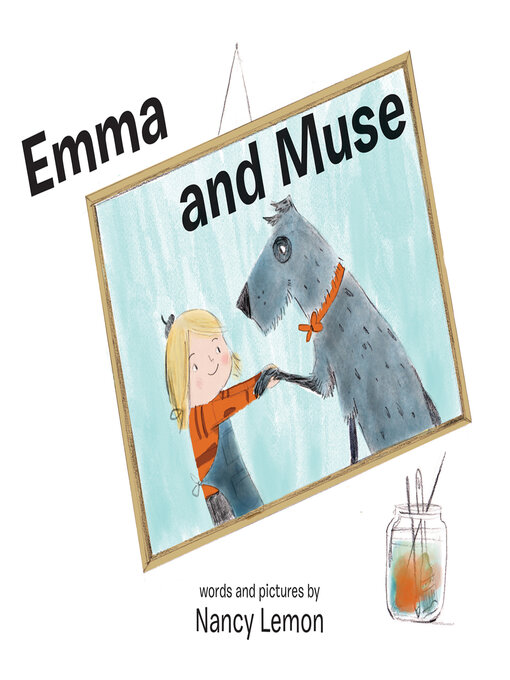 Title details for Emma and Muse by Nancy Lemon - Available